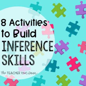 8 Activities to Build Inference Skills