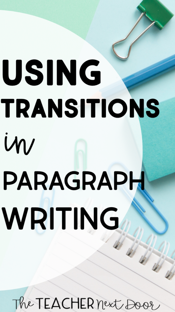 How to Write Paragraphs Using Transitions in Writing