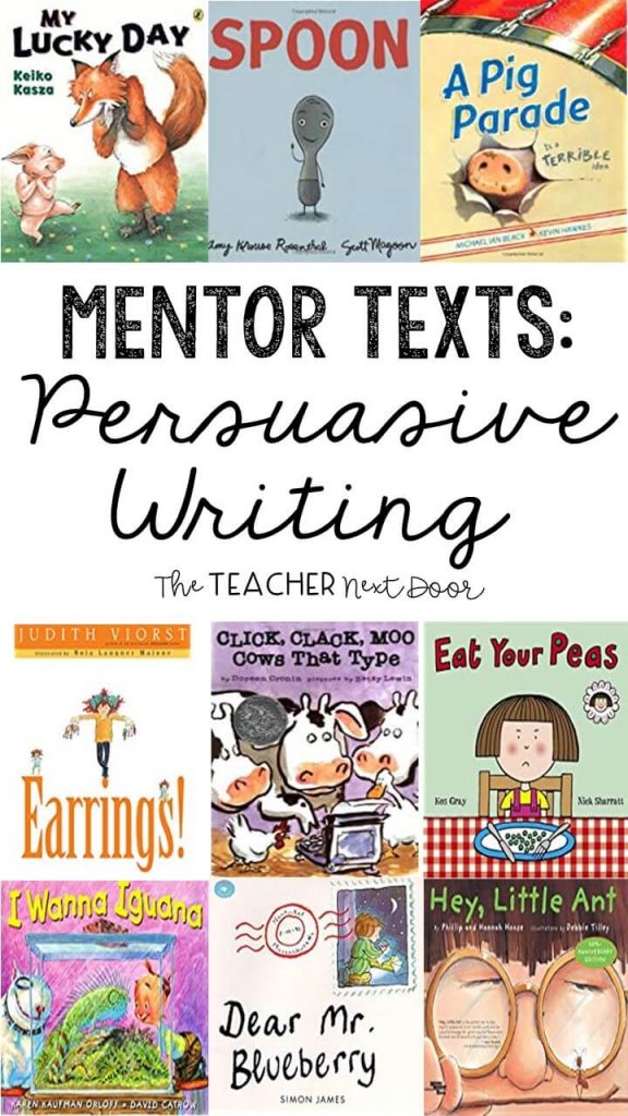 Mentor texts for teaching persuasive writing