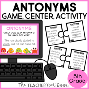 Antonyms Games 5th