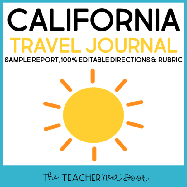 4th Grade California Travel Journal | California Report | California Project