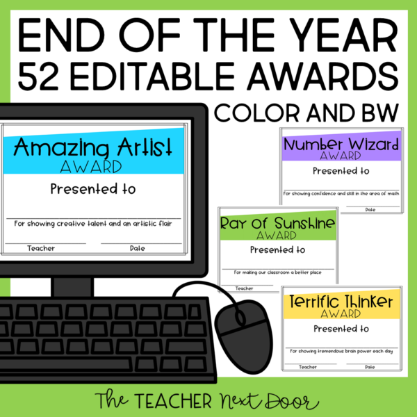 End of the Year Awards 52 Editable Awards in Color or Black and White