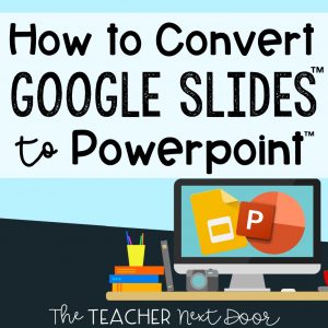 How to Convert Google Slides to PowerPoint