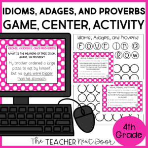 Idioms, Adages, and Proverbs Game 4th