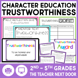 Character Education Trustworthiness - SEL Trustworthiness Activities in Print and Digital