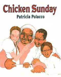 Chicken Sunday Mentor Text