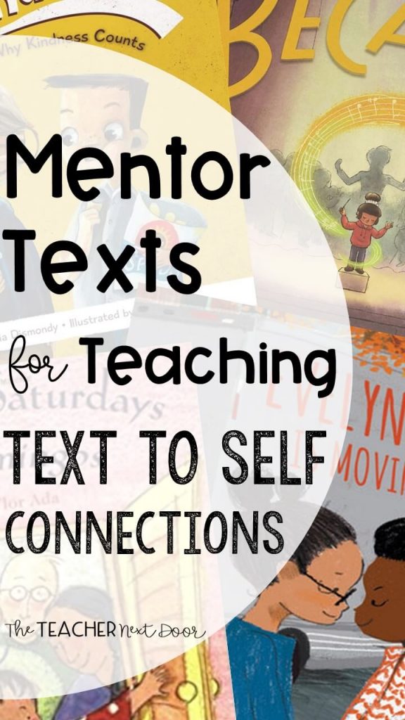 Mentor Texts for Text to Self Connections