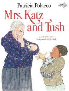 Mrs. Katz and Tush Mentor Text