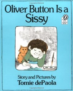 Oliver Button is a Sissy Mentor Text