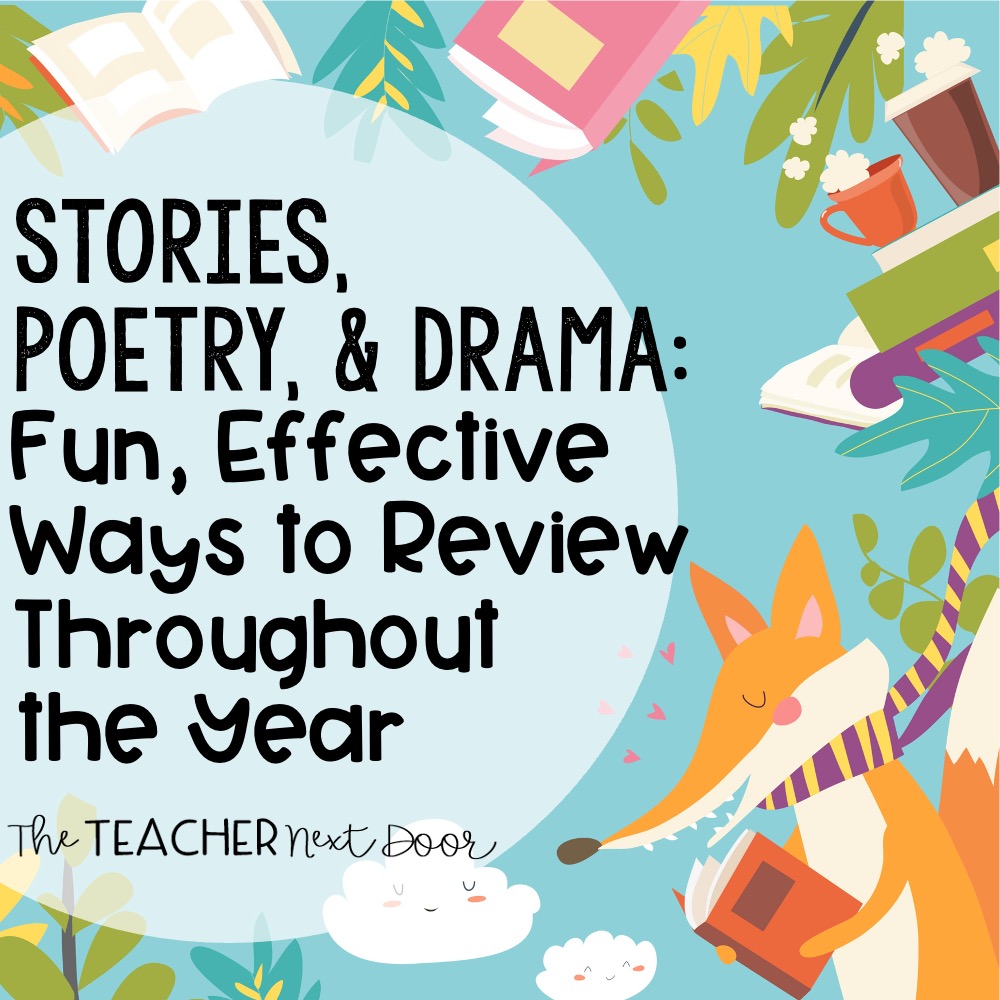 Stories, Poetry, and Drama Fun, Effective Ways to Review at the End of the Year Blog Cover