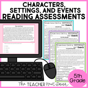 Characters, Settings, and Events Standards-Based Reading Assessments 5th Grade
