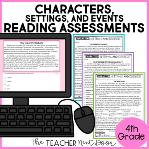 Characters, Settings, and Events Standards-Based Reading Assessments 4th Grade