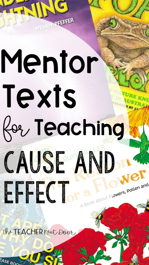 Mentor text for Teaching Cause and Effect for 3rd - 5th Grades