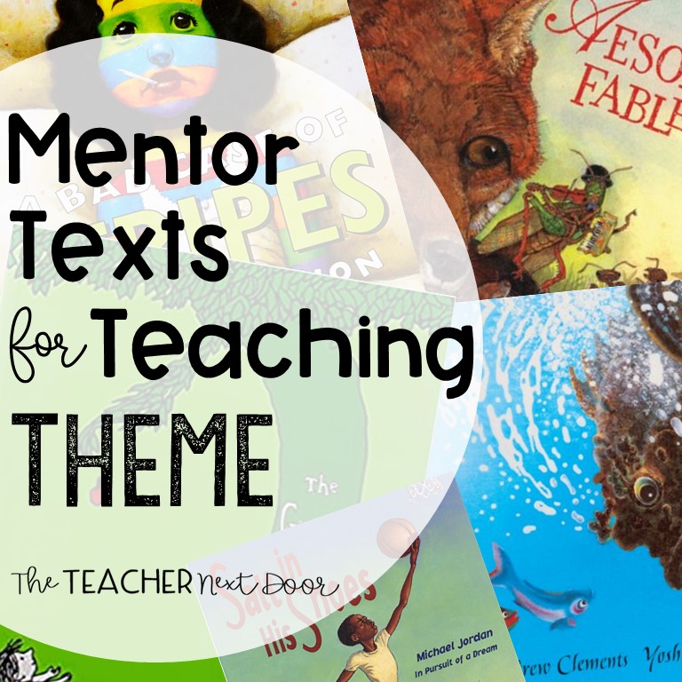 Mentor Texts for Theme