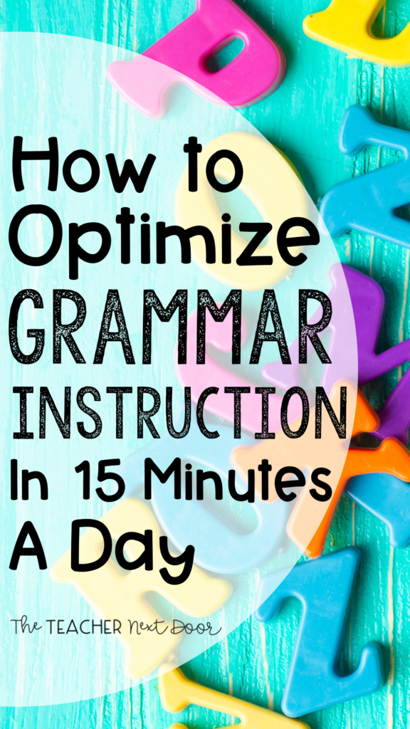 How to Optimize Grammar Instruction in 15 Minutes a Day