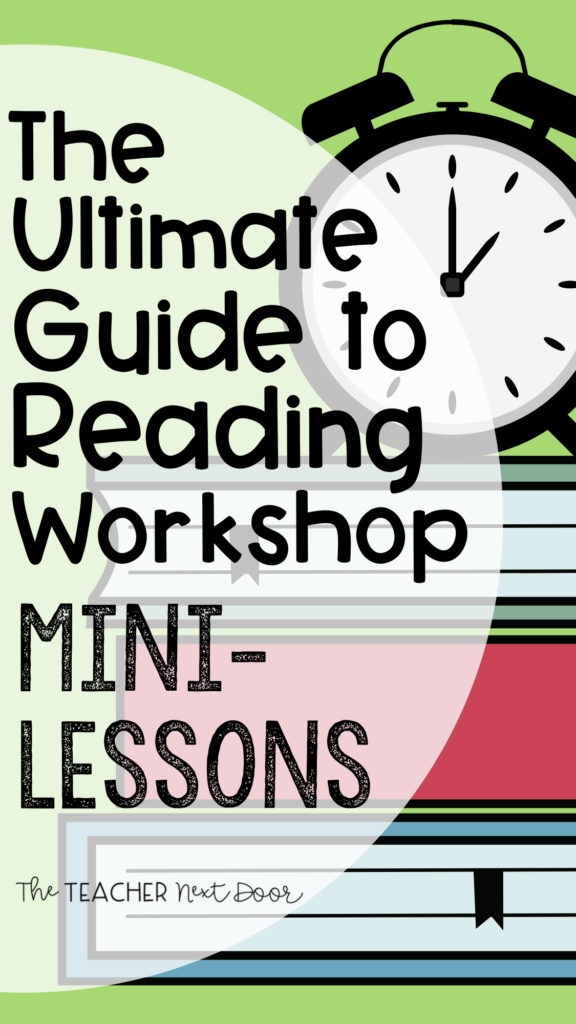The Ultimate Guide to Reading Workshop Mini-Lessons Pin